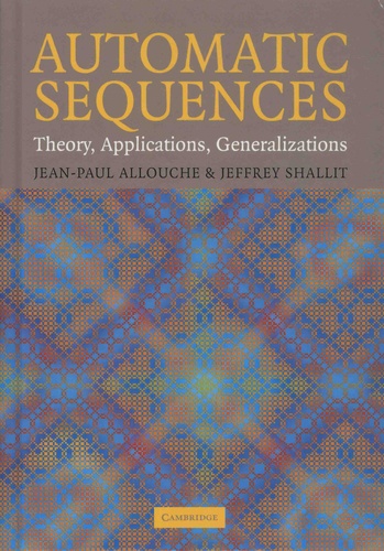 Automatic Sequences. Theory, Applications, Generalizations