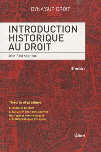 Jean-Paul Andrieux - Introduction historique au droit.