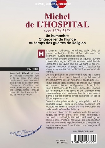 Michel de L'Hospital, vers 1506-15. Un humaniste Chancelier de France au temps des guerres de Religion