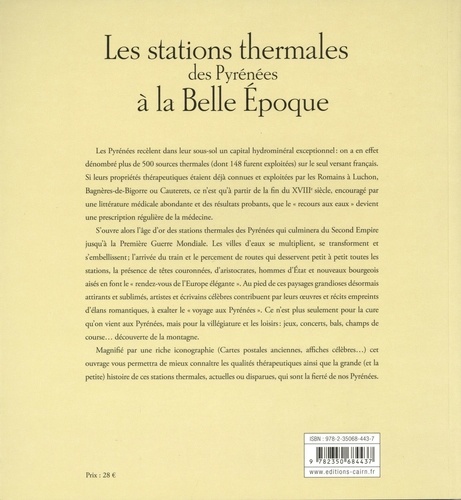 Les stations thermales des Pyrénées à la Belle Epoque