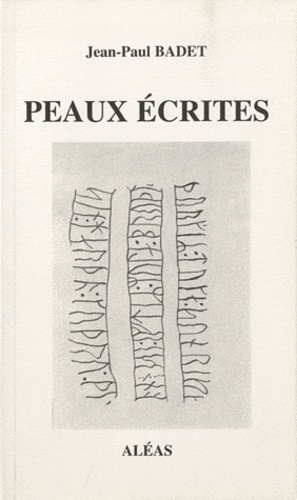 Jean-Paul Badet - Peaux écrites.