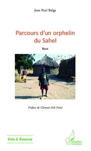 Jean-Paul Balga - Parcours d'un orphelin du Sahel.