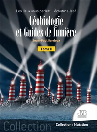 Géobiologie et Guides de lumière