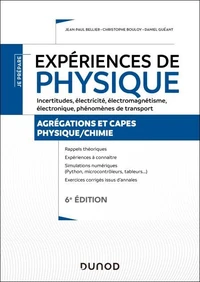 Expériences de physique - Électricité, électromagnétisme, électronique - 6e éd.