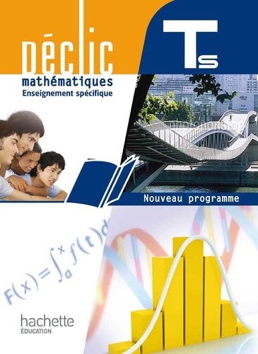 Jean-Paul Beltramone et Jean Labrosse - Mathématiques, TLE S spécifique, Déclic - Nouveau programme 2012.