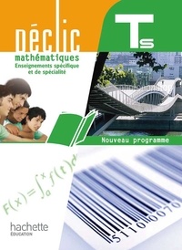 Mathématiques Tle S spécifique et spécialité, Déclic - nouveau programme 2012.pdf