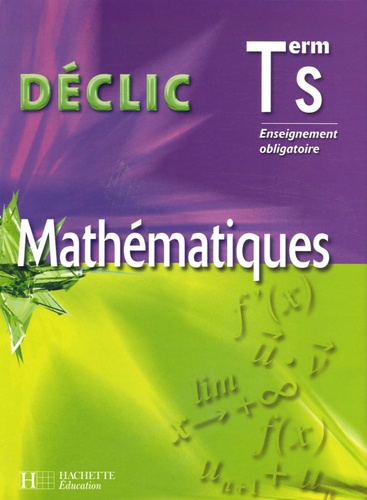 Jean-Paul Beltramone et Vincent Brun - Mathématiques Tle S - Enseignement obligatoire.