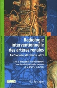 Jean Paul Beregi - Radiologie interventionnelle des artères rénales.