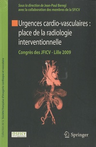 Jean-Paul Beregi - Urgences cardio-vasculaires : place de la radiologie interventionelle.