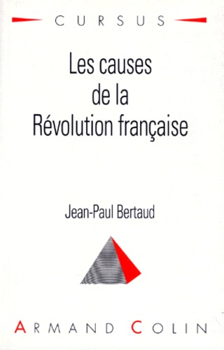 Jean-Paul Bertaud - Les causes de la Révolution française.