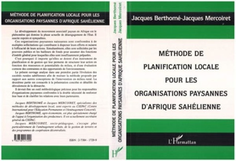 Jean-Paul Berthomé - Méthode de planification locale pour les organisations paysannes  d'Afrique sahélienne.