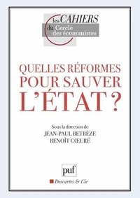 Quelles réformes pour sauver l'Etat ?