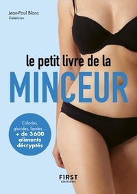 Jean-Paul Blanc - Le petit livre de la minceur - Les calories des aliments du quotidien.