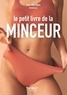 Jean-Paul Blanc - Le petit livre de la minceur.