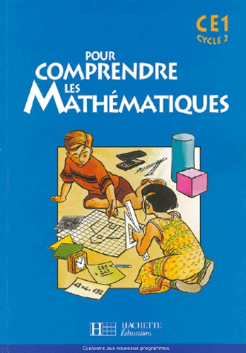 Jean-Paul Blanc et Paul Bramand - Pour comprendre les mathématiques CE1 - Fichier de l'élève.