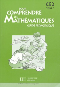 Jean-Paul Blanc et Paul Bramand - Pour comprendre les mathématiques CE2 - Guide pédagogique.