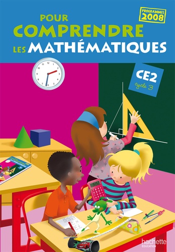 Jean-Paul Blanc et Paul Bramand - Pour comprendre les mathématiques CE2 - Guide pédagogique du manuel de l'élève, programmes 2008.