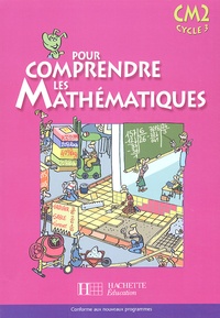 Jean-Paul Blanc et Paul Bramand - Pour comprendre les mathématiques CM2.