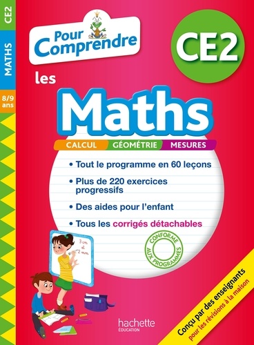 Pour comprendre les maths CE2. 8/9 ans  Edition 2018