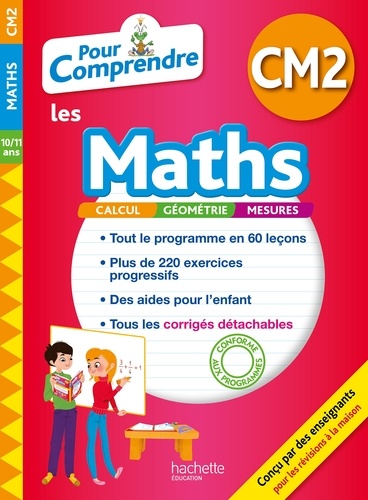 Pour comprendre les maths CM2. 10/11 ans  Edition 2018