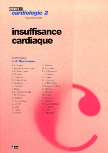 Jean-Paul Bounhoure et  Collectif - Insuffisance Cardiaque.