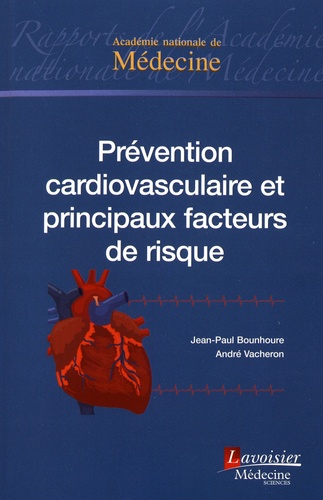 La prévention cardiovasculaire et les principaux facteurs de risque