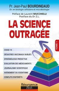 LA SCIENCE OUTRAGÉE de Jean-Paul BOURDINEAUD - ePub - Ebooks - Decitre