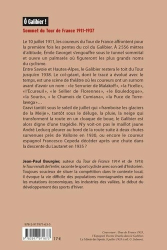 O Galibier !. Sommet du Tour de France 1911-1937