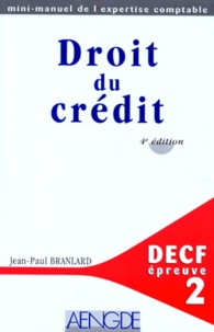 Jean-Paul Branlard - Decf Epreuve N° 2 Droit Du Credit. 4eme Edition.