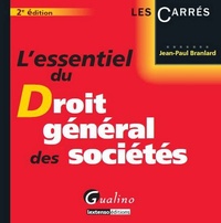 Jean-Paul Branlard - Essentiel du droit général des sociétés.
