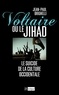 Jean-Paul Brighelli - Voltaire ou le Jihad - Le suicide de la culture occidentale.