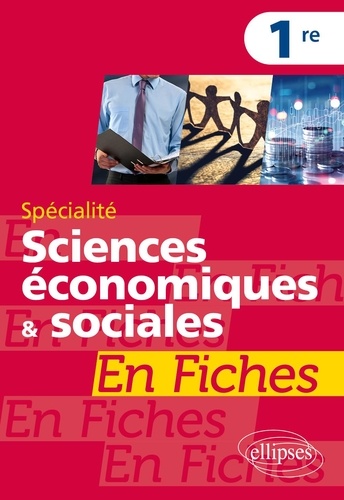 Spécialité Sciences économiques et sociales en fiches première