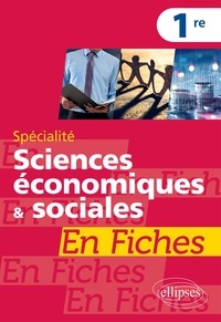 Jean-Paul Brun et David Mourey - Spécialité Sciences économiques et sociales en fiches première.