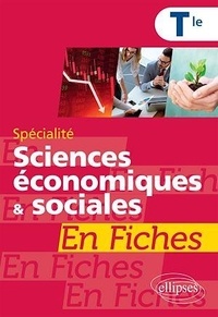 Jean-Paul Brun et David Mourey - Spécialité Sciences économiques et sociales en fiches Tle.