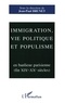 Jean-Paul Brunet - Immigration, vie politique et populisme - En banlieue parisienne, fin XIXe-XXe siècles, [colloque, 7-8 octobre 1994, Université Paris VIII.