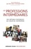 Les professions intermédiaires