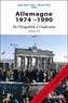 Jean-Paul Cahn et Ulrich Pfeil - Allemagne 1974-1990 - Volume 3, De l'Ostpolitik à l'unification.