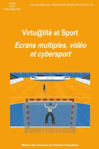 Vitualité et sport. Ecrans multiples, vidéo et cybersport