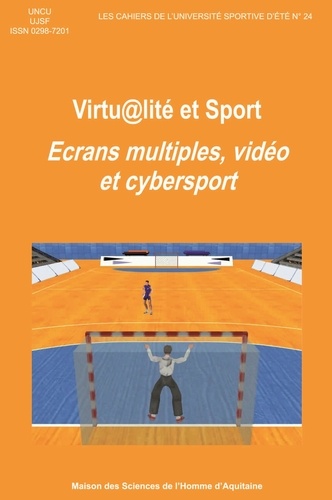 Vitualité et sport. Ecrans multiples, vidéo et cybersport