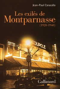 Les exilés de Montparnasse (1920-1940)