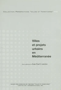 Villes et projets urbains en Méditerranée