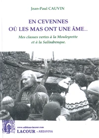 En Cévennes où les mas ont une âme...
