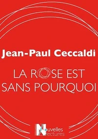 La rose est sans pourquoi