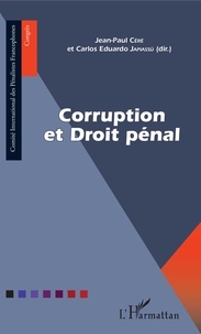 Jean-Paul Céré et Carlos Eduardo A. Japiassu - Corruption et droit pénal.