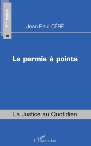 Jean-Paul Céré - Le permis à points.