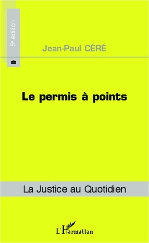 Jean-Paul Céré - Le permis à points.