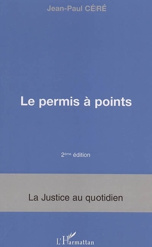 Le permis à points de Jean-Paul Céré - Livre - Decitre