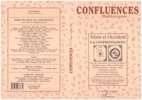 Jean-Paul Chagnollaud - Confluences Méditerranée N° 16, hiver 1995-19 : Islam et Occident, la confrontation.