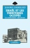 Jean-Paul Chagnollaud - Israël et les territoires occupés - La confrontation silencieuse.