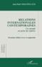 Jean-Paul Chagnollaud - Relations Internationales Contemporaines. Un Monde En Perte De Reperes, 2eme Edition.
